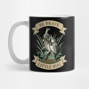 Be Brave, Little Bug Mug